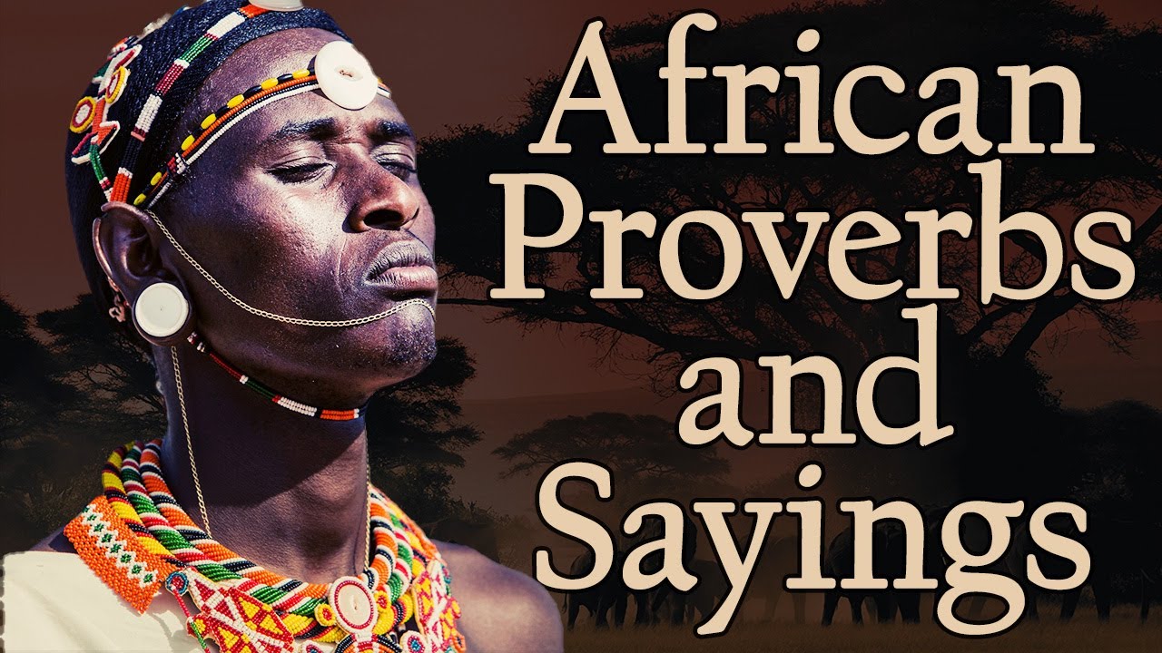 6 proverbs you should review before saying them! - Iya Magazine